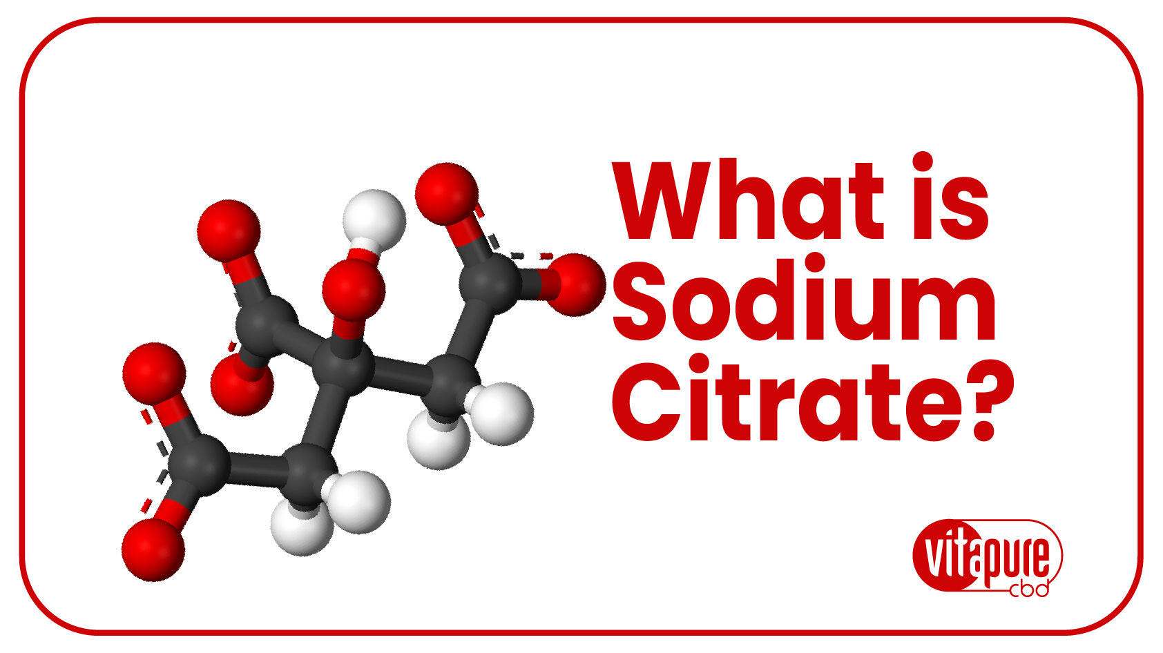 Sodium Citrate CBD Ingredient Glossary Organna CBD